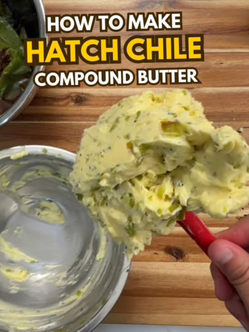 How to Make Compound Butter Hatch Chile